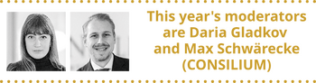 This year's moderators are Daria Gladkov and Max Schwärecke (CONSILIUM)